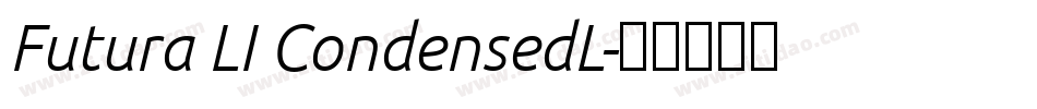 Futura LI CondensedL字体转换
